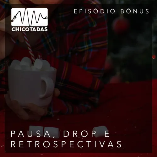 Capa do Episódio: Pausa de Fim de Ano, Drop e Retrospectiva do Spotify