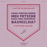 Capa do Episódio: Como contar sobre seu fetiche para a sua parceria baunilha?