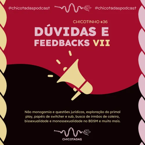 Capa do Episódio: Dúvidas e Feedbacks VII (Não monogamia e questões jurídicas, exploração do primal play, switcher versus sub, irmãos de coleira, bissexualidade e monossexualidade no BDSM e muito mais)