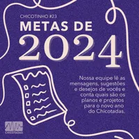 Capa do Episódio: Metas para 2024: nossa equipe lê as mensagens, sugestões e desejos de vocês e conta quais são os planos para o novo ano do podcast!