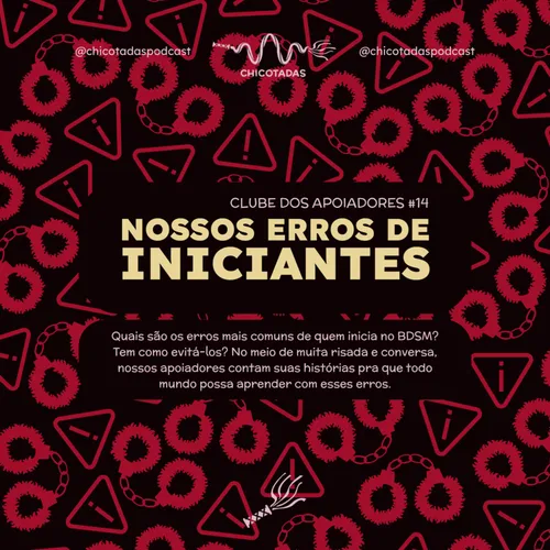 Capa do Episódio: Nossos erros de iniciantes no BDSM (Erros comuns, como evitá-los e aprendizados dos apoiadores)
