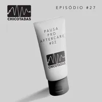 Capa do Episódio: Pausa pro Aftercare #02, especial fofoca (não monogamia na prática, conchinha, nudez) (com Flávio e Pedro/Enrico)
