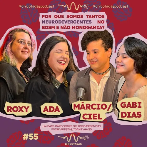 Capa do Episódio: Por que somos tantos neurodivergentes no BDSM e na Não Monogamia? Um papo sobre neurodivergências entre autistas, TDAH e AH/SD, com Márcio/Ciel e Gabi Dias